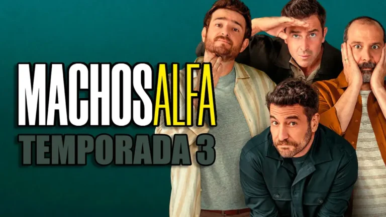 Machos Alfa fecha estreno